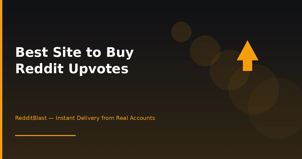 Best site to buy Reddit upvotes - features comparison guide