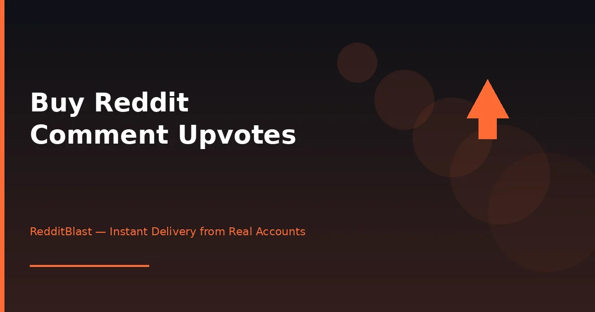 Buy Reddit comment upvotes - boost your comment visibility