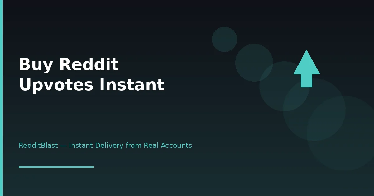Buy instant Reddit upvotes - delivered in under 60 seconds
