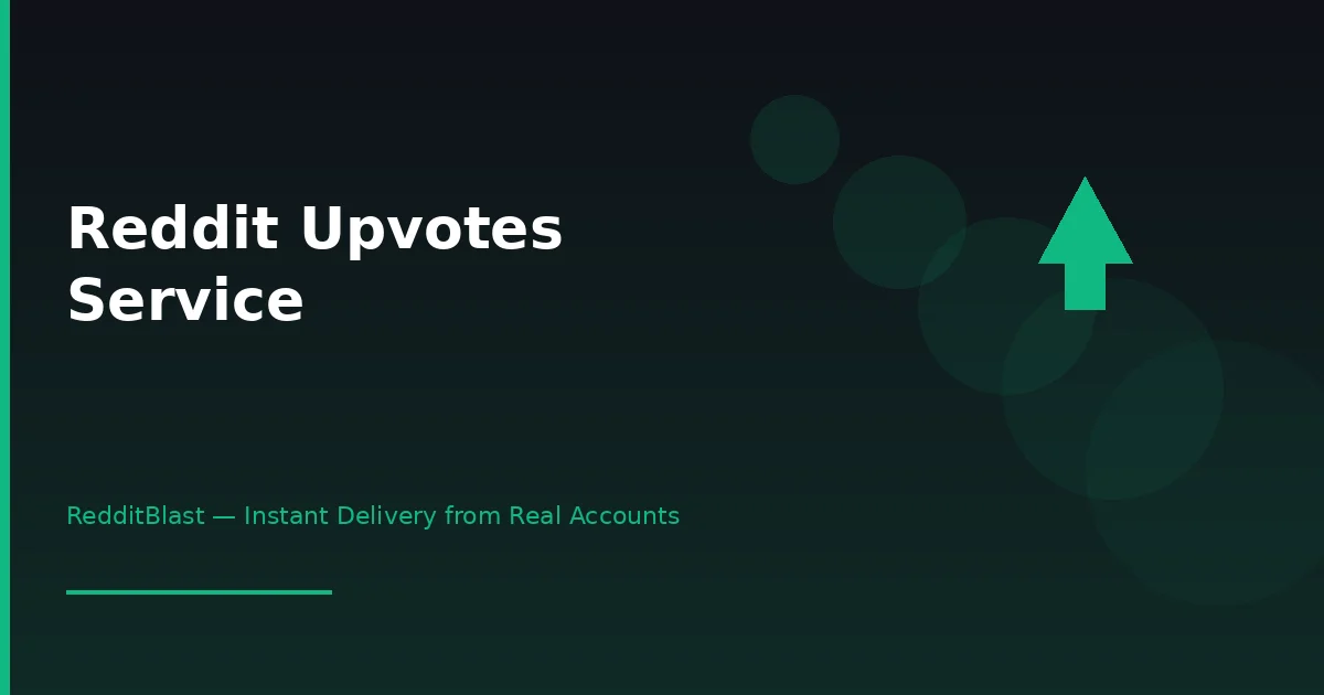 Reddit upvotes service - professional upvote delivery explained